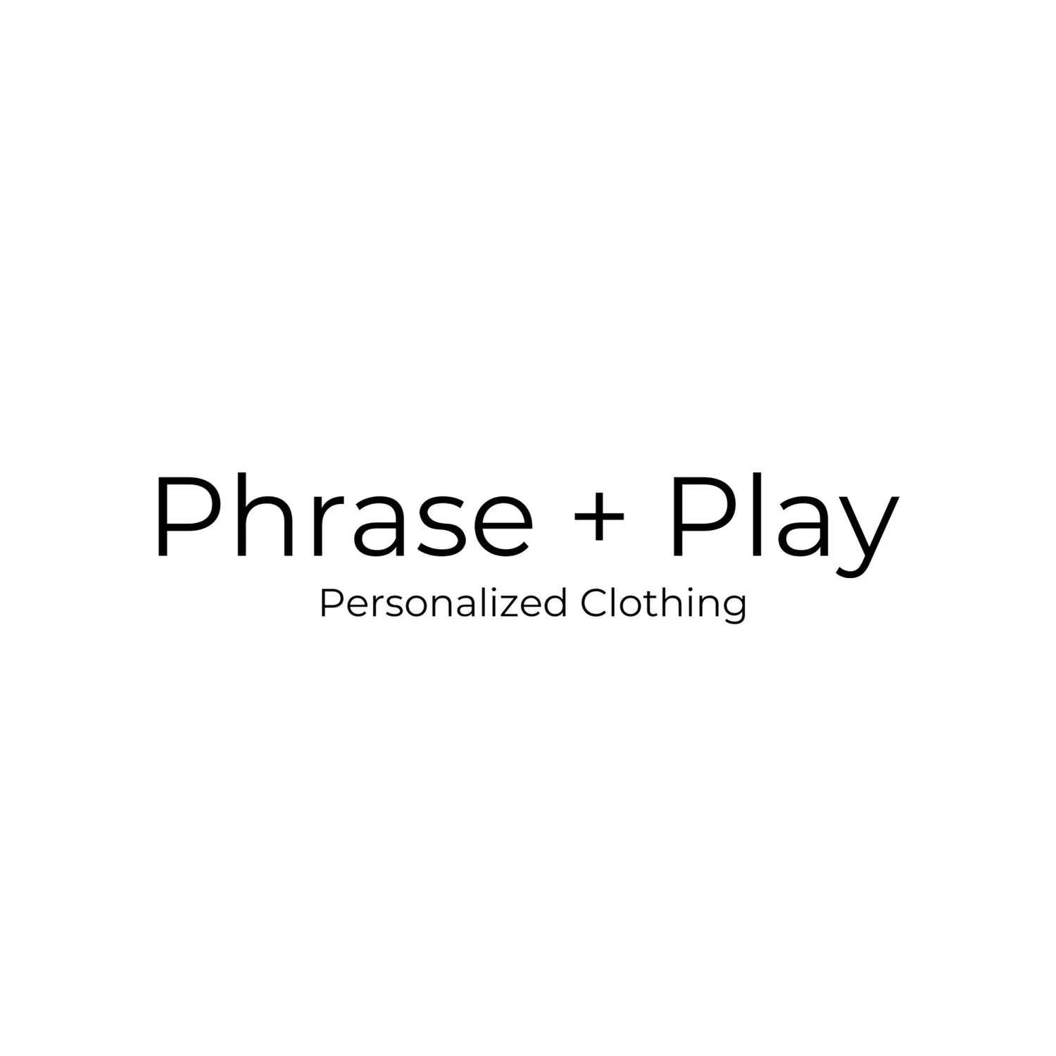 Phrase + Play